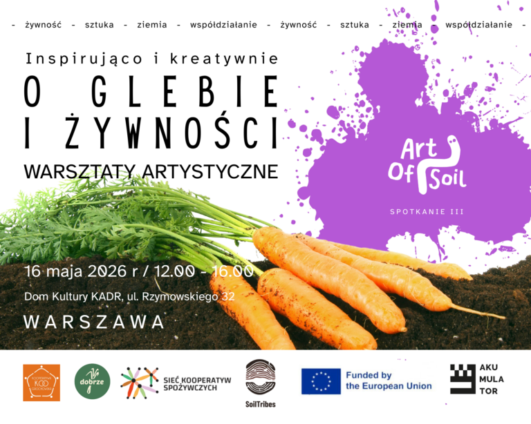 Inspirująco i kreatywnie. O glebie i żywności