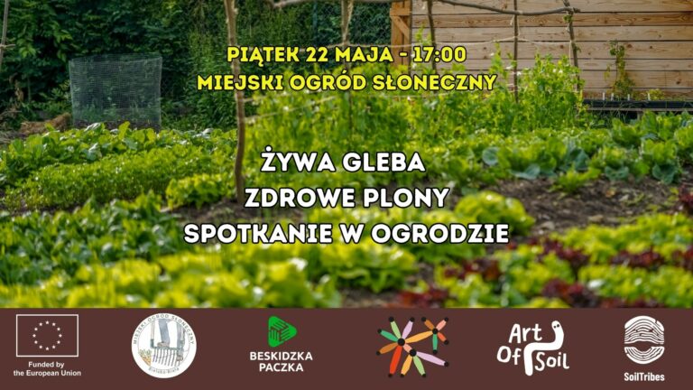 Żywa Gleba – Zdrowe Plony – Spotkanie w ogrodzie